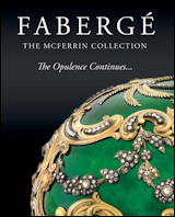 Fabergé: From a Snowflake to an Iceberg, 2013; Fabergé: The McFerrin Collection - The Opulence Continues... 2016